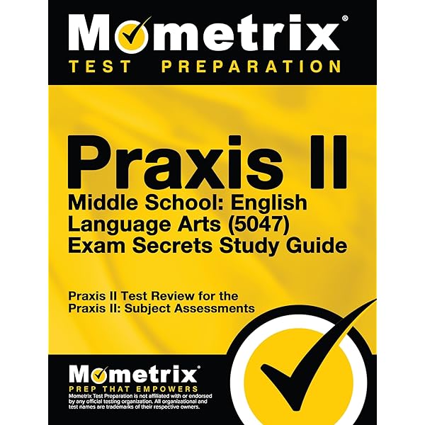 Myway EnglishexpressionⅠteacher's manual Praxis Middle School English Language Arts 5047 Secrets